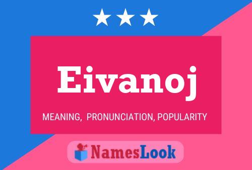 Постер имени Eivanoj