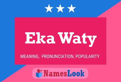 Постер имени Eka Waty