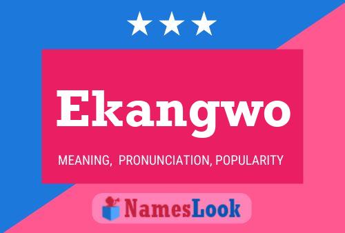 Постер имени Ekangwo