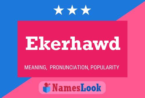 Постер имени Ekerhawd