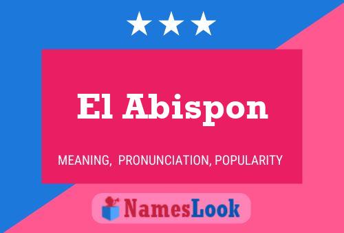 Постер имени El Abispon