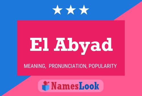 Постер имени El Abyad