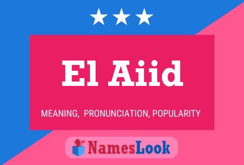 Постер имени El Aiid