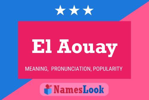 Постер имени El Aouay