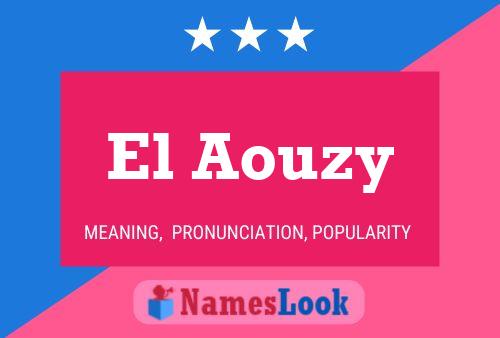 Постер имени El Aouzy