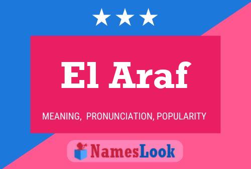 Постер имени El Araf