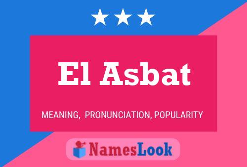 Постер имени El Asbat