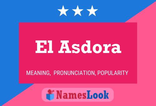 Постер имени El Asdora