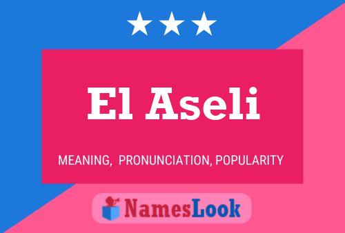 Постер имени El Aseli