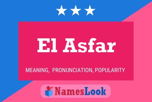 Постер имени El Asfar