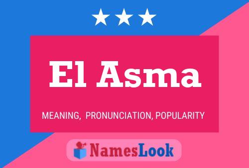 Постер имени El Asma