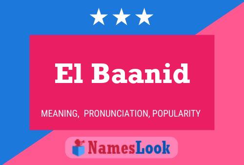 Постер имени El Baanid