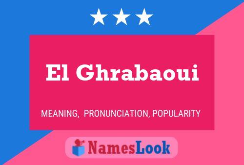 Постер имени El Ghrabaoui