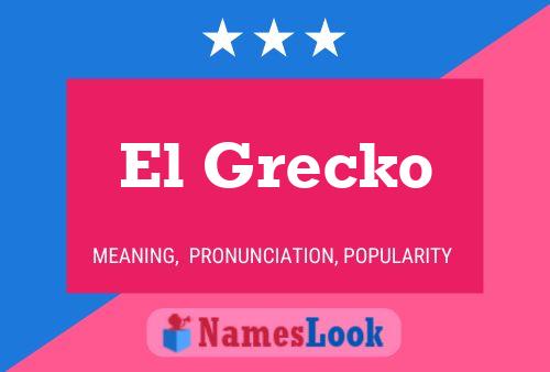 Постер имени El Grecko