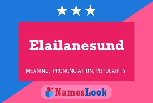 Постер имени Elailanesund