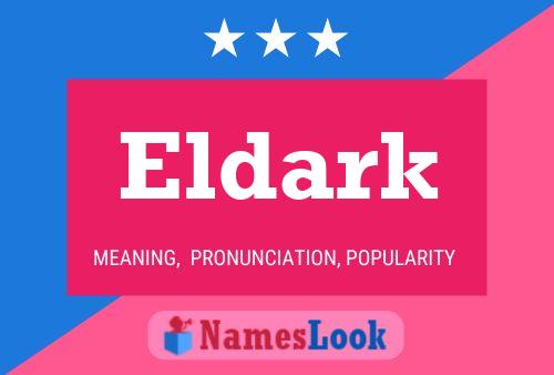 Постер имени Eldark