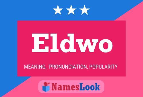 Постер имени Eldwo