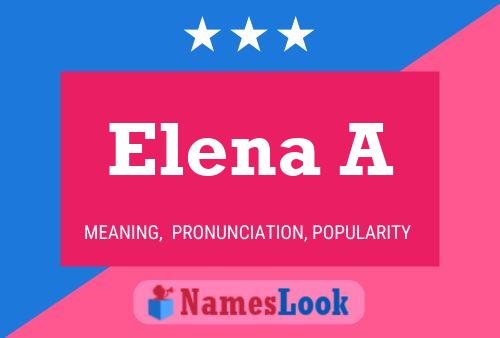 Постер имени Elena A