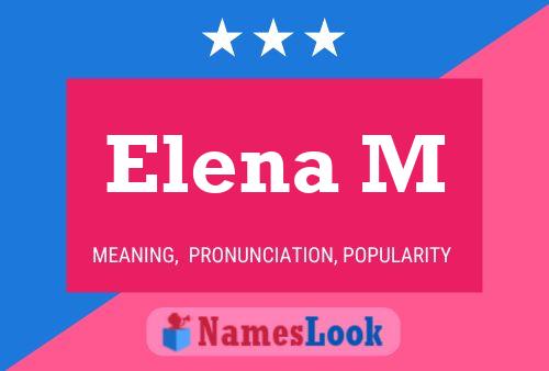 Постер имени Elena M