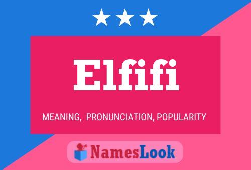 Постер имени Elfifi