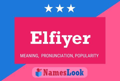 Постер имени Elfiyer