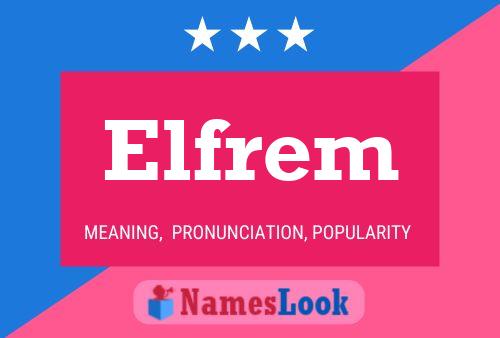 Постер имени Elfrem