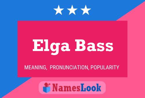 Постер имени Elga Bass