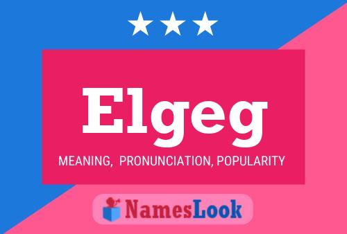 Постер имени Elgeg