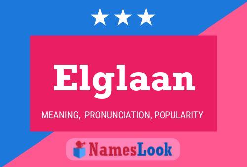 Постер имени Elglaan