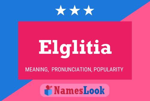 Постер имени Elglitia