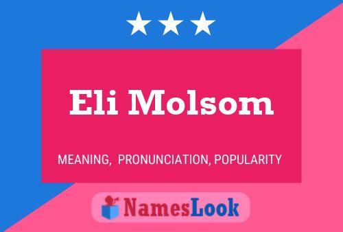 Постер имени Eli Molsom