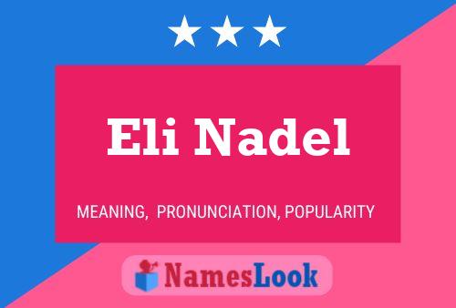 Постер имени Eli Nadel