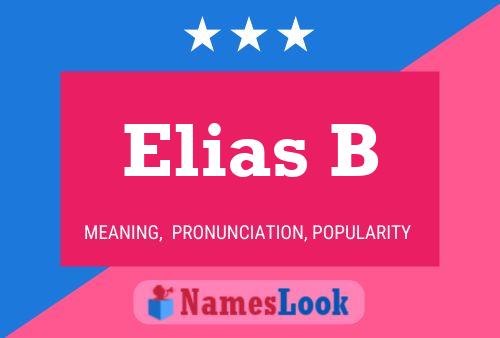 Постер имени Elias B