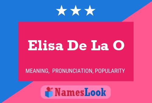 Постер имени Elisa De La O