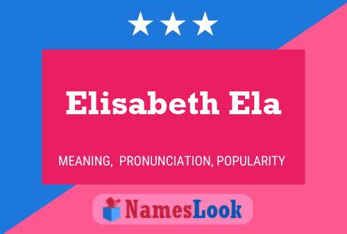 Постер имени Elisabeth Ela