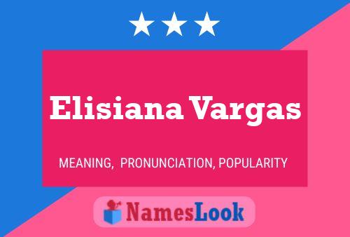 Постер имени Elisiana Vargas