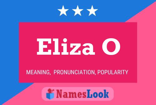 Постер имени Eliza O