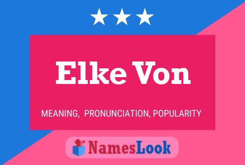 Постер имени Elke Von