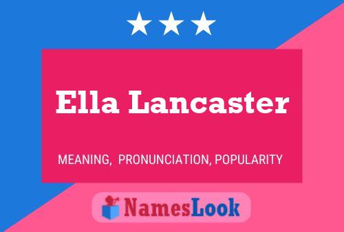 Постер имени Ella Lancaster