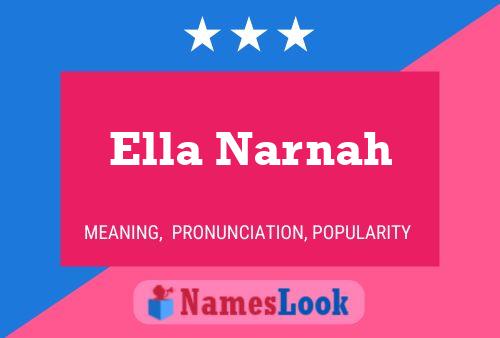 Постер имени Ella Narnah