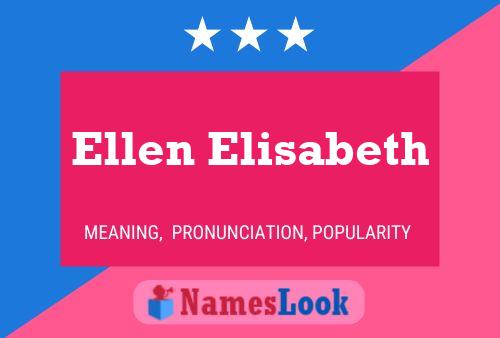 Постер имени Ellen Elisabeth