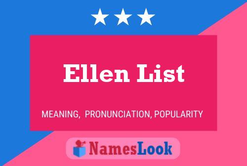 Постер имени Ellen List