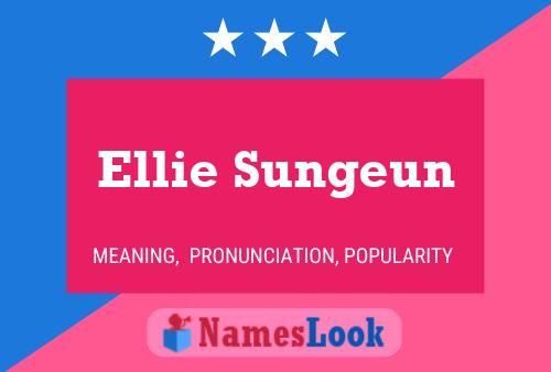 Постер имени Ellie Sungeun