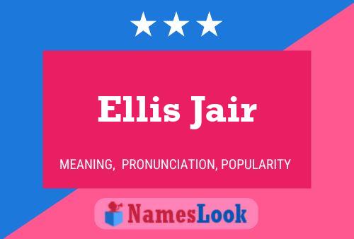 Постер имени Ellis Jair