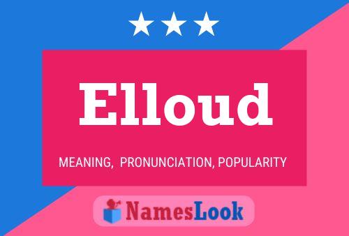 Постер имени Elloud