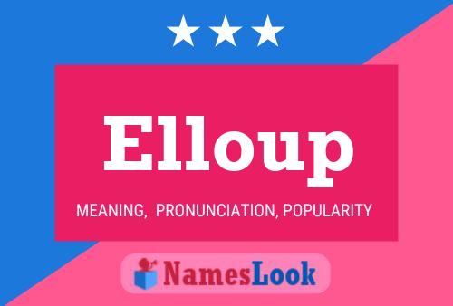 Постер имени Elloup