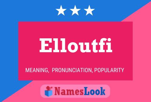 Постер имени Elloutfi