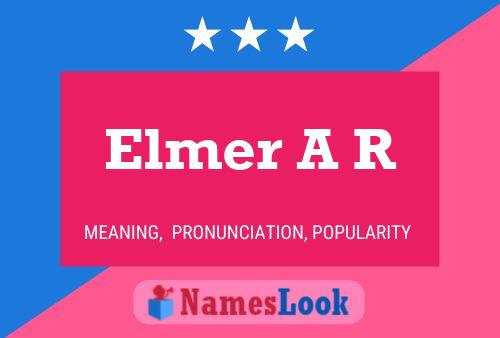 Постер имени Elmer A R