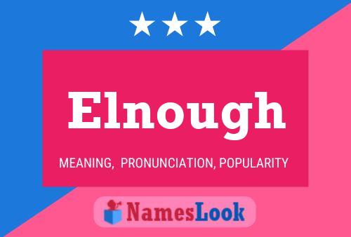 Постер имени Elnough