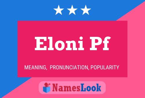 Постер имени Eloni Pf